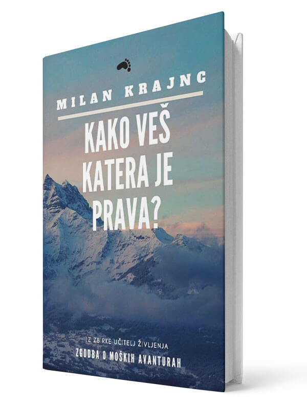 Kako veš katera je prava. Milan Krajnc. E-knjiga.