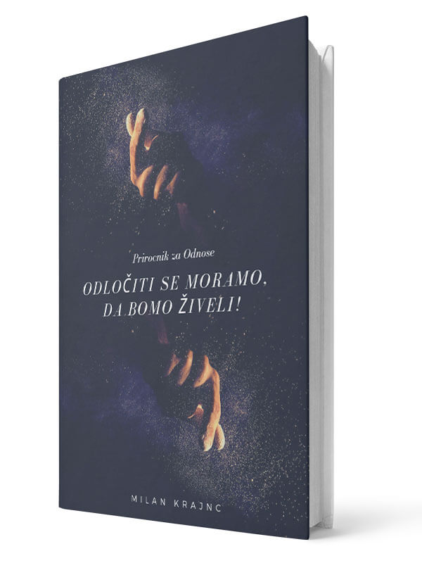 Odločiti se moramo, da bomo živeli. Milan Krajnc. E-knjiga.