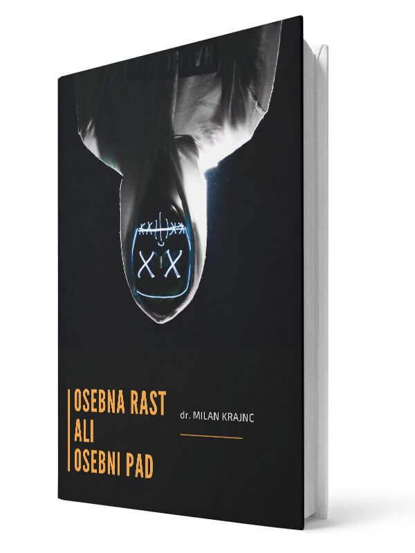 Osebna rast ali osebni pad. Milan Krajnc. E-knjiga.