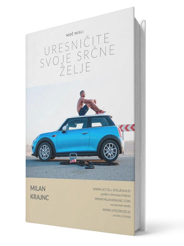 Uresničite svoje srčne želje. Milan Krajnc. E-knjiga.