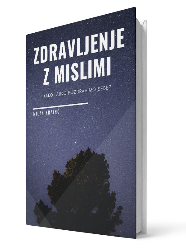 Zdravljenje z mislimi. Milan Krajnc. E-knjiga.