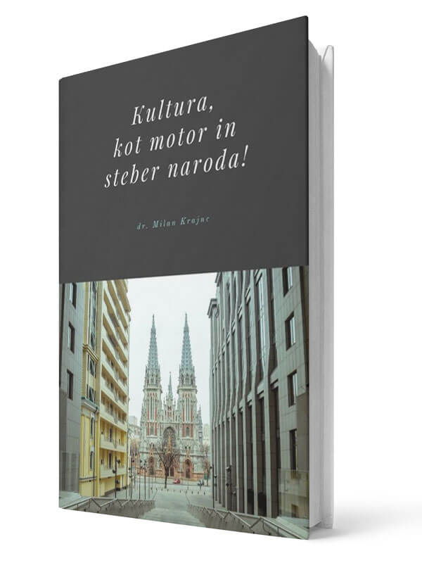 Kultura, kot motor in steber naroda! - Milan Krajnc | E-knjiga; Business Coach, Personal Coach