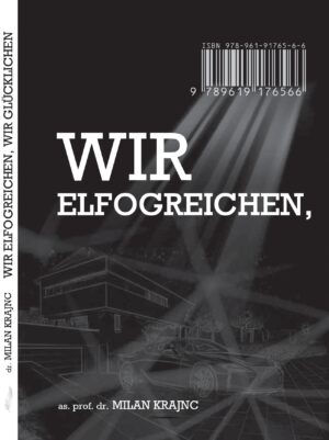 Wir Glücklichen, wir Erfolgreichen! | Buch